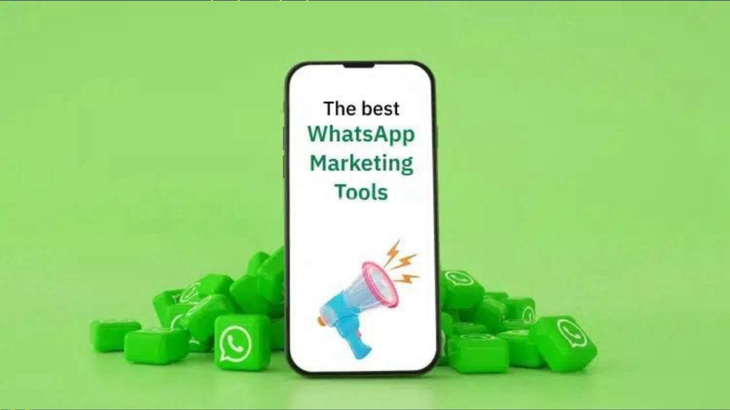 WhatsApp Marketing Tools