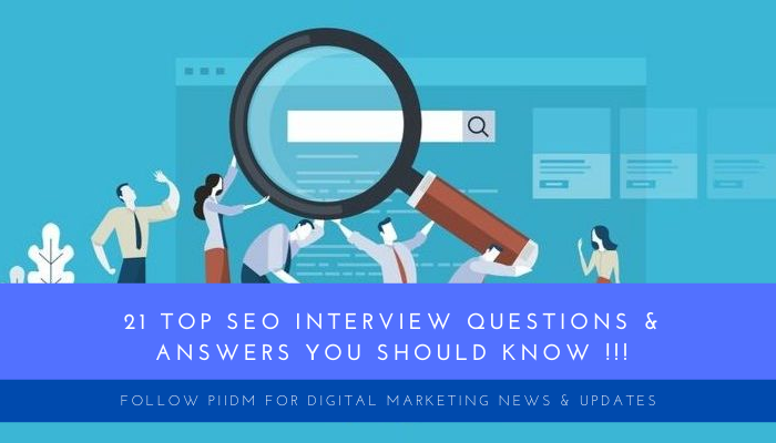 21 Top SEO Interview Questions & Answers You Should Know !!!