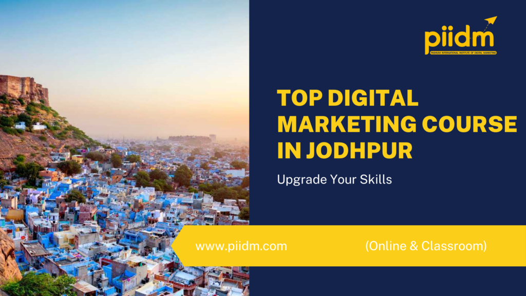 #1 Digital Marketing Course In Jodhpur With 100% Placement