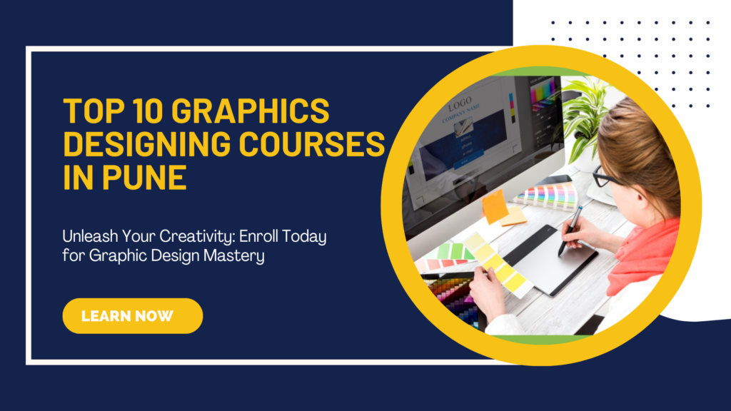 Top 10 Graphics Designing Courses in Pune