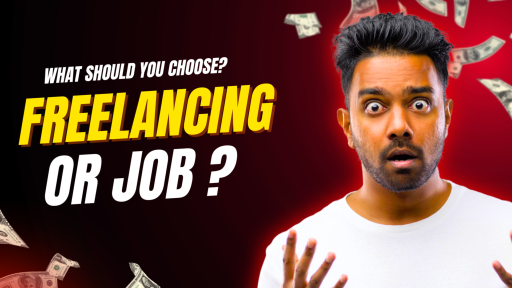 Freelancing Vs Job
