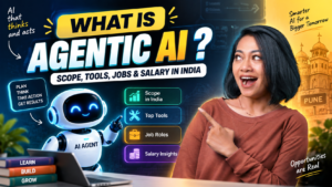 What Is Agentic AI? Scope, Tools, Jobs & Salary In India.
